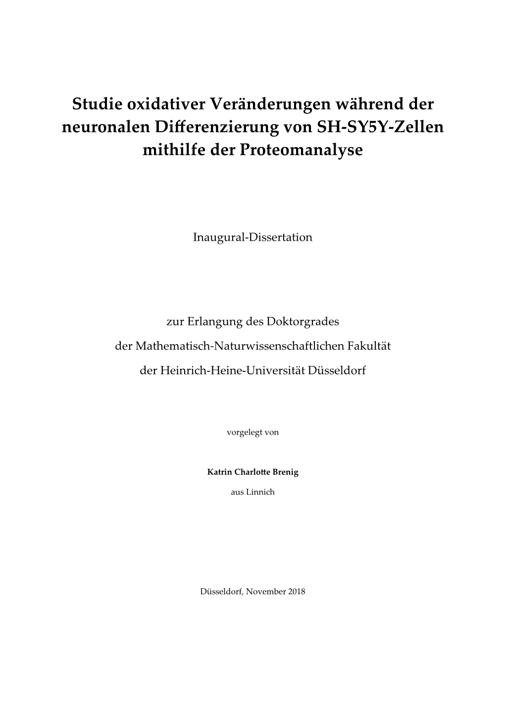 Studie Oxidativer Veränderungen Während Der Neuronalen Differenzierung Von SH-SY5Y-Zellen Mithilfe Der Proteomanalyse