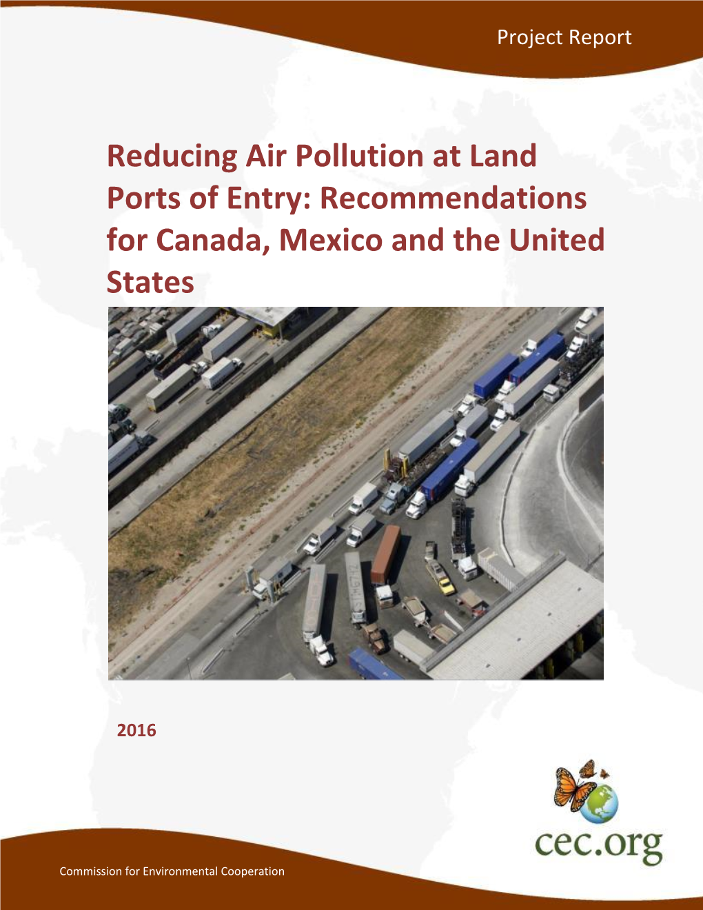 Reducing Air Pollution at Land Ports of Entry: Recommendations for Canada, Mexico and the United States