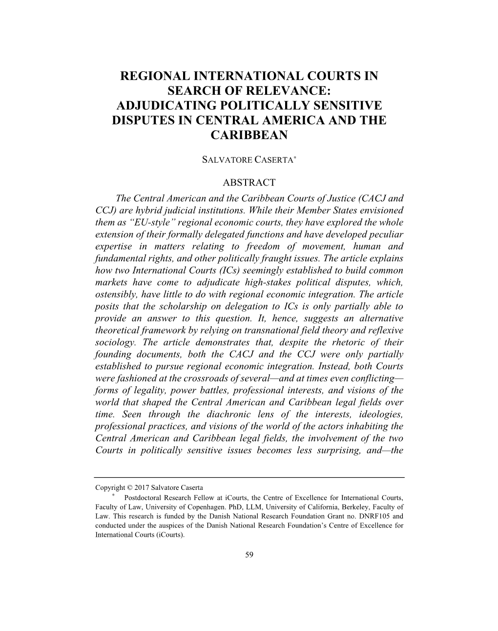 Adjudicating Politically Sensitive Disputes in Central America and the Caribbean