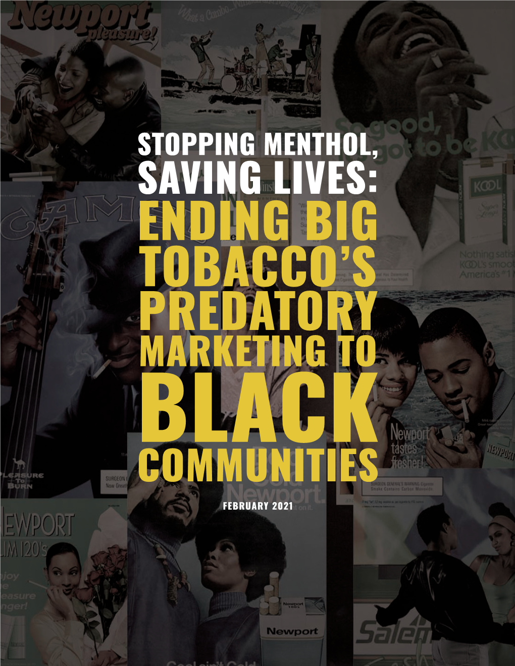 Stopping Menthol, Saving Lives: Ending Big Tobacco's Predatory