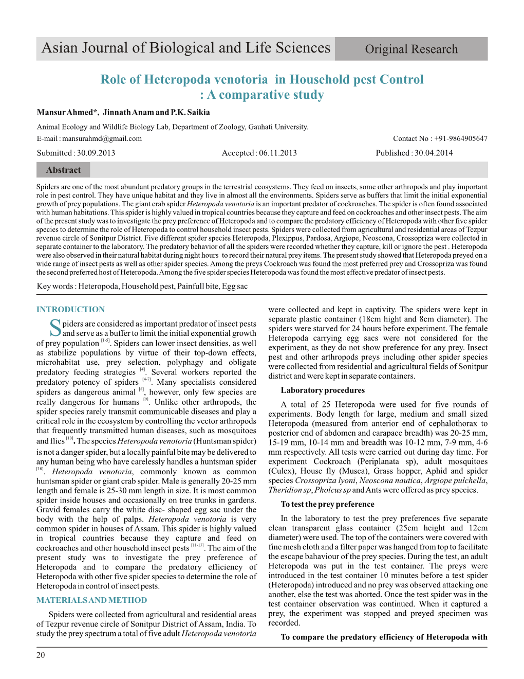 Role of Heteropoda Venotoria in Household Pest Control : a Comparative Study Mansur Ahmed*, Jinnath Anam and P.K