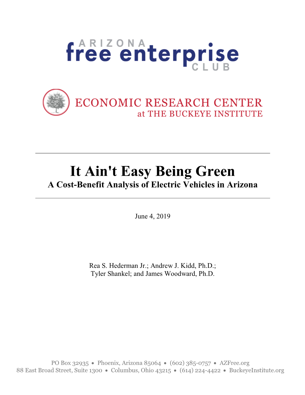 It Ain't Easy Being Green: a Cost-Benefit Analysis of Electric Vehicles in Arizona