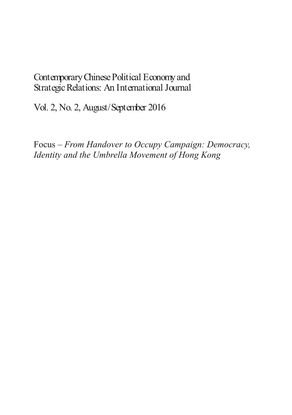 Contemporary Chinese Political Economy and Strategic Relations: an International Journal