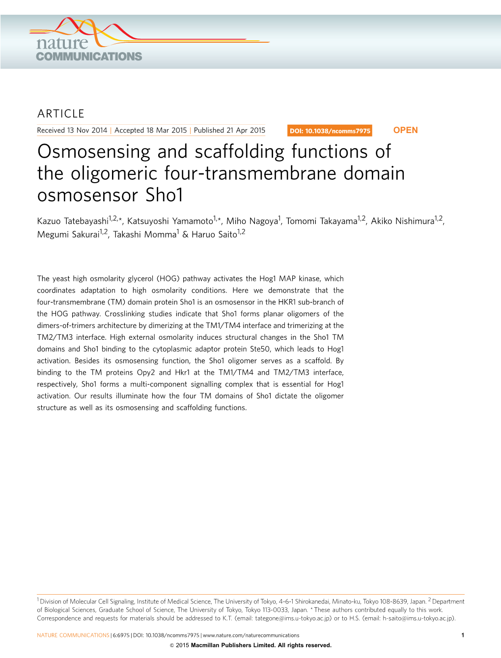 Osmosensing and Scaffolding Functions of the Oligomeric Four-Transmembrane Domain Osmosensor Sho1