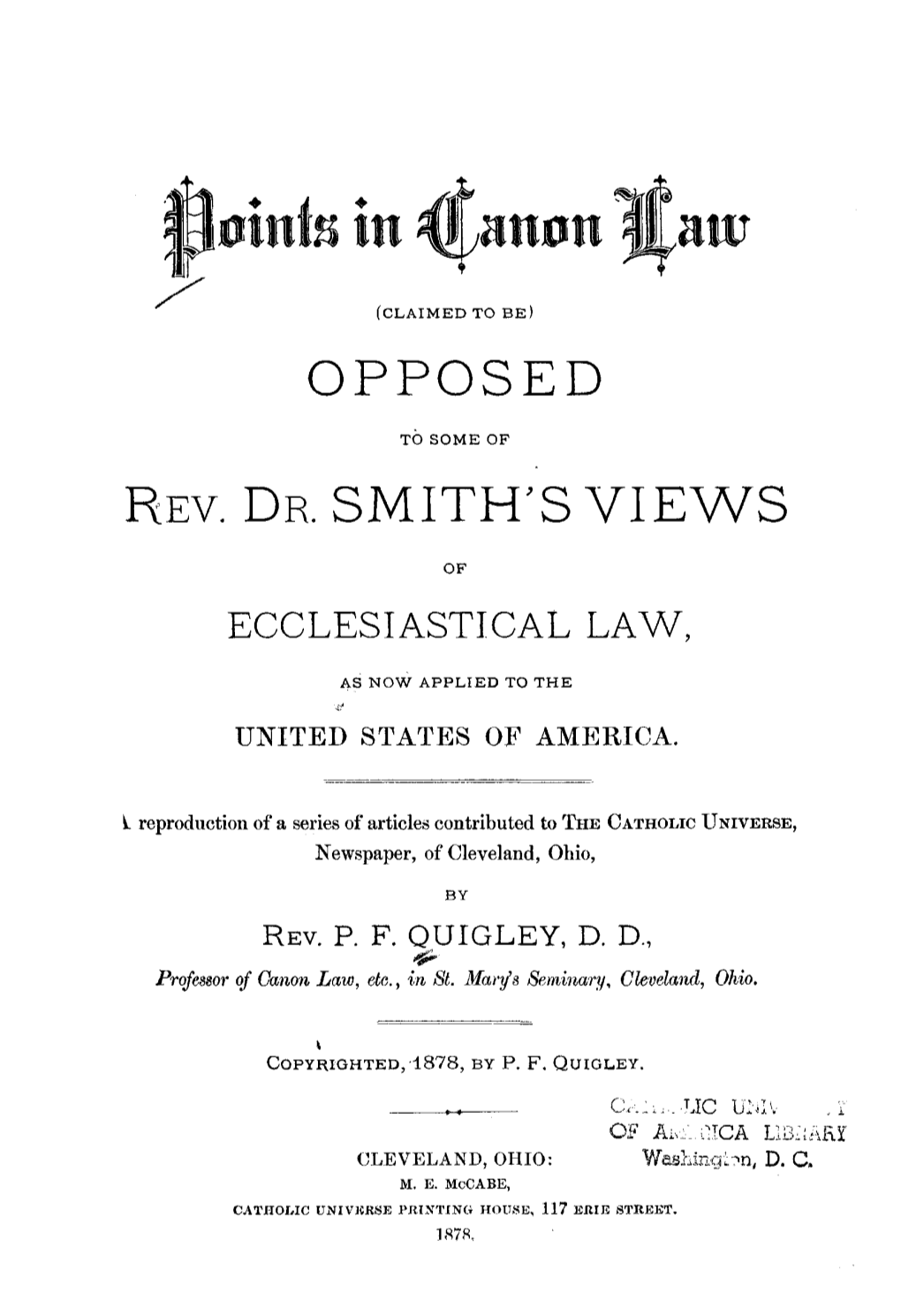 Opposed Rev. Dr. Smith's Views