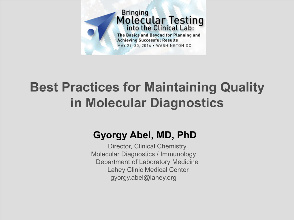 Best Practices for Maintaining Quality in Molecular Diagnostics