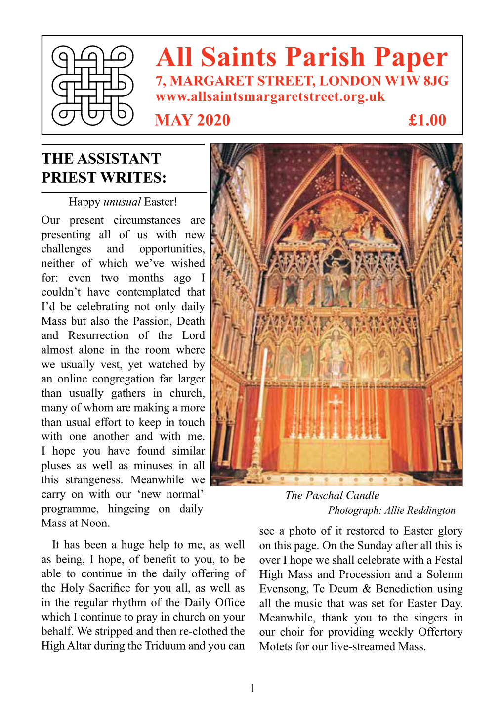 All Saints Parish Paper 7, MARGARET STREET, LONDON W1W 8JG May 2020 £1.00