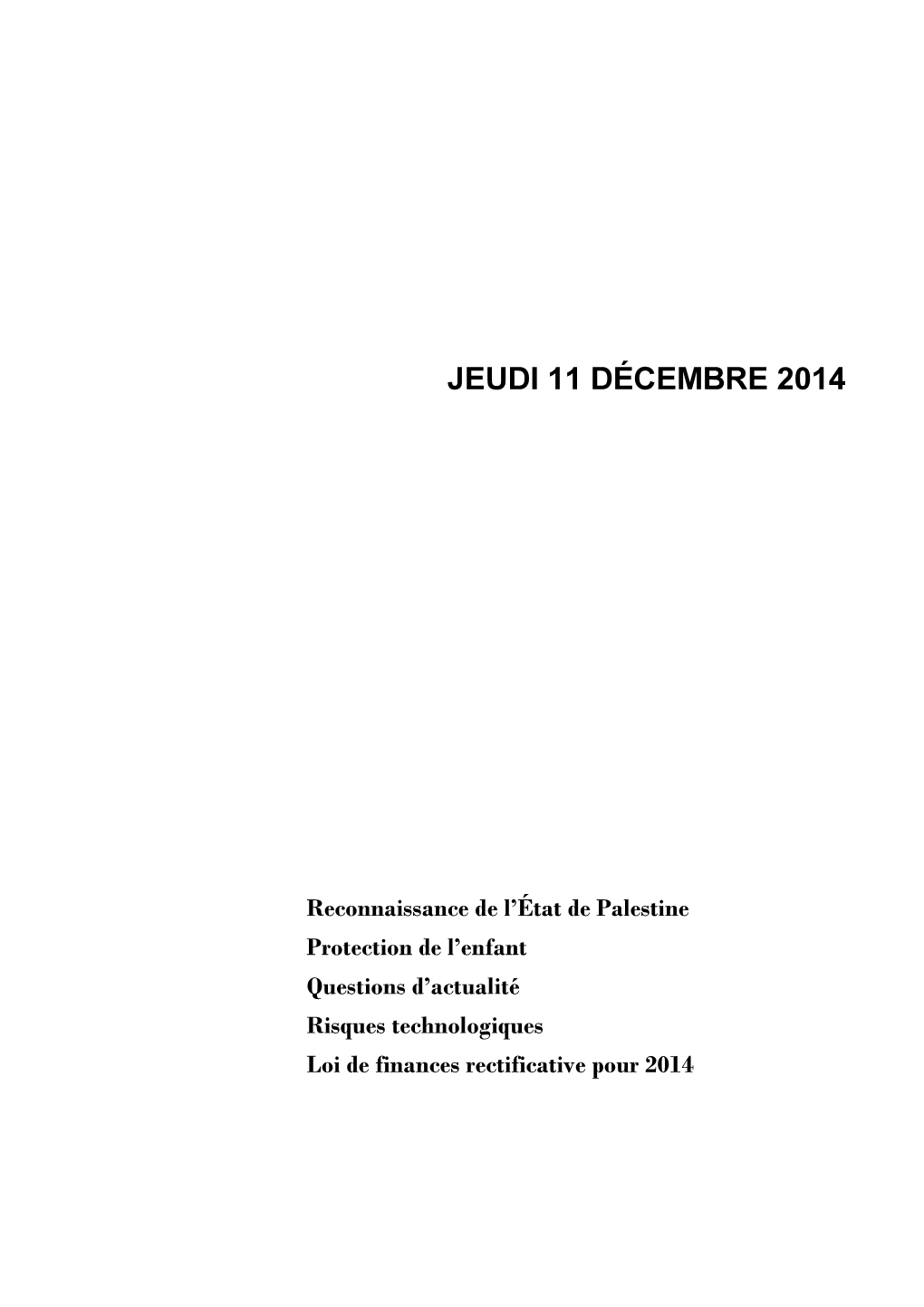 Jeudi 11 Décembre 2014