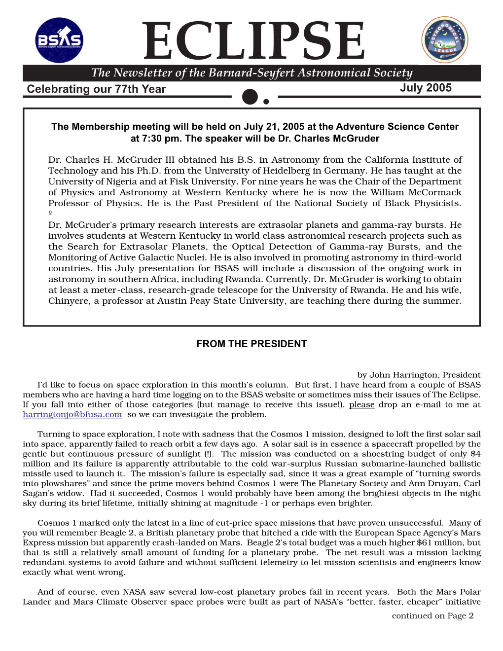 ECLIPSE the Newsletter of the Barnard-Seyfert Astronomical Society Celebrating Our 77Th Year July 2005