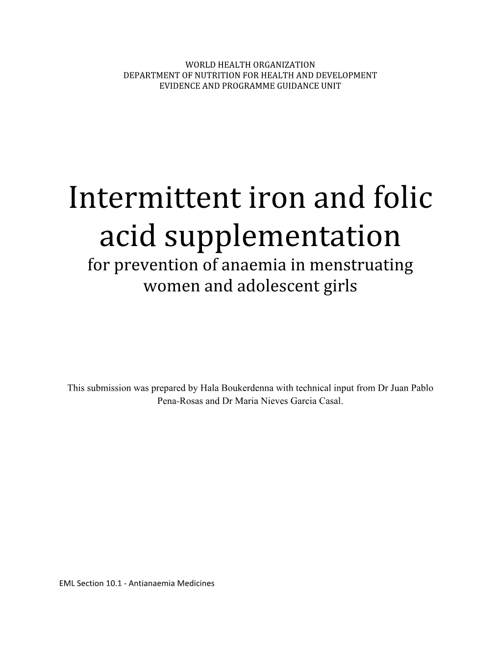 Intermittent Iron and Folic Acid Supplementation for Prevention of Anaemia in Menstruating Women and Adolescent Girls