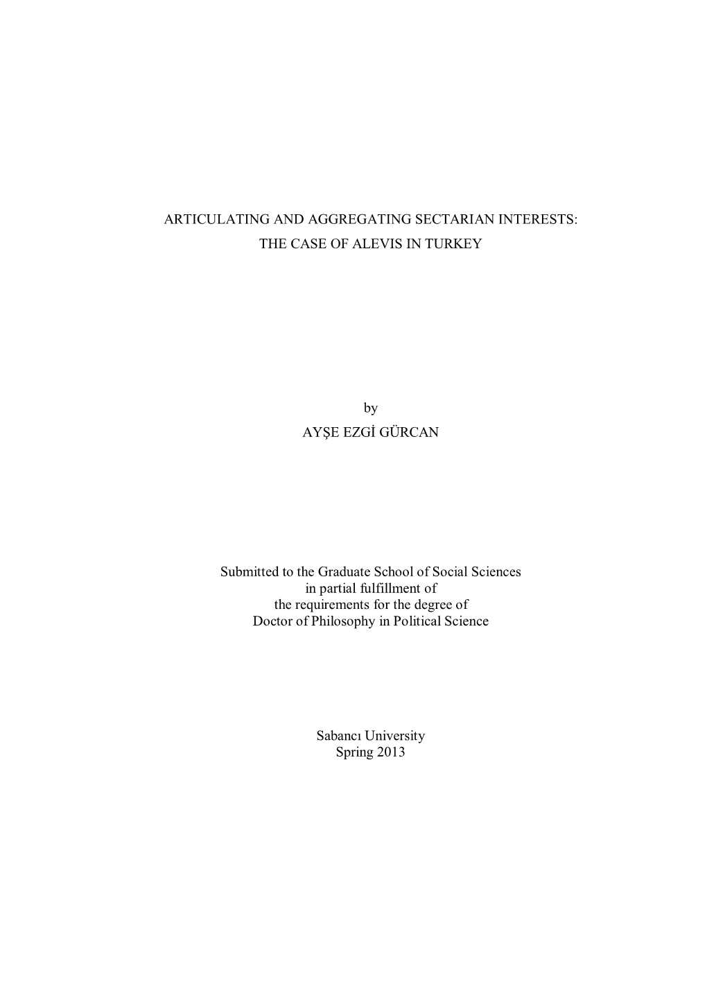 THE CASE of ALEVIS in TURKEY by AYŞE EZGİ GÜRCAN Submitted To