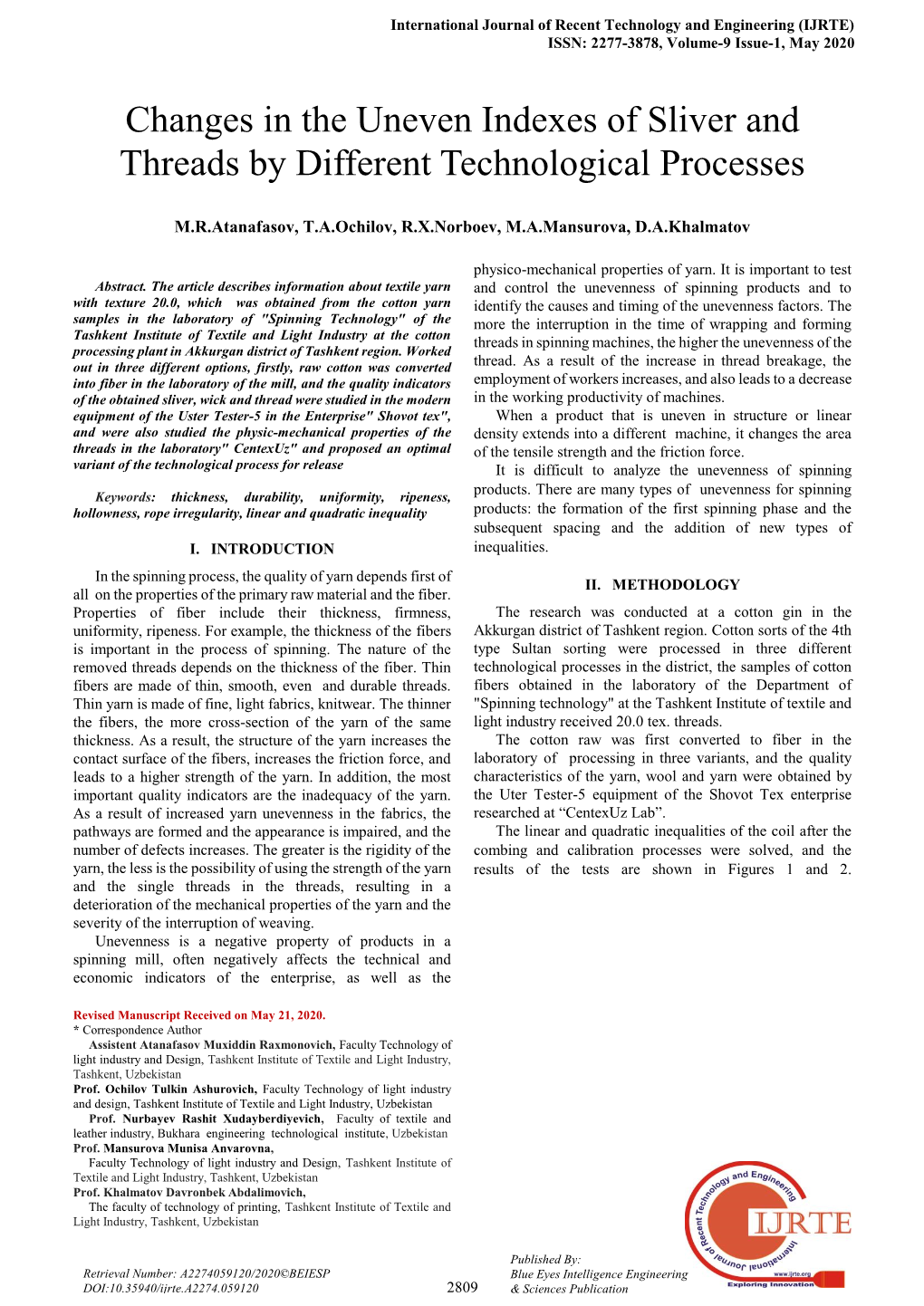 Changes in the Uneven Indexes of Sliver and Threads by Different Technological Processes