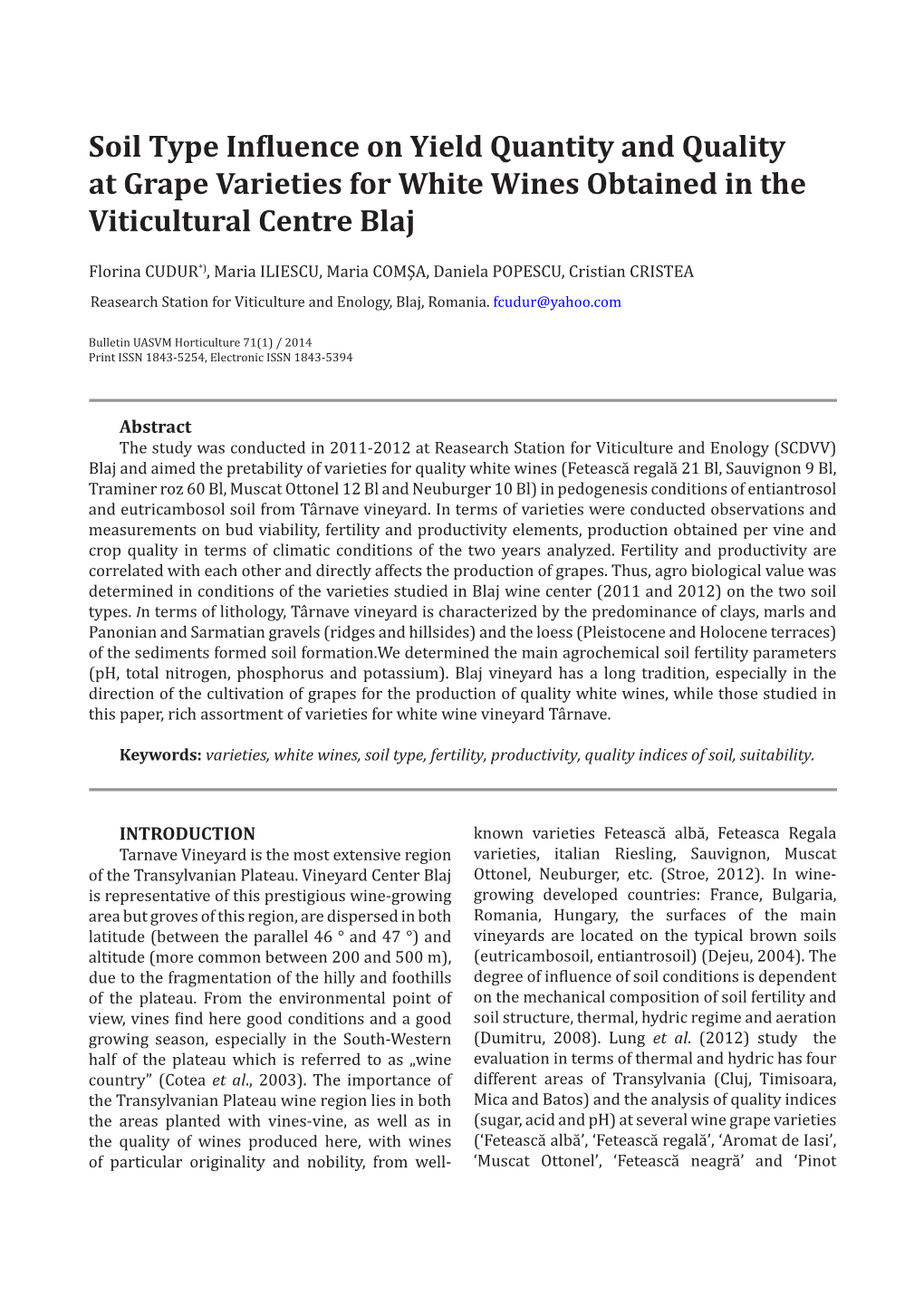 Soil Type Influence on Yield Quantity and Quality at Grape Varieties for White Wines Obtained in the Viticultural Centre Blaj
