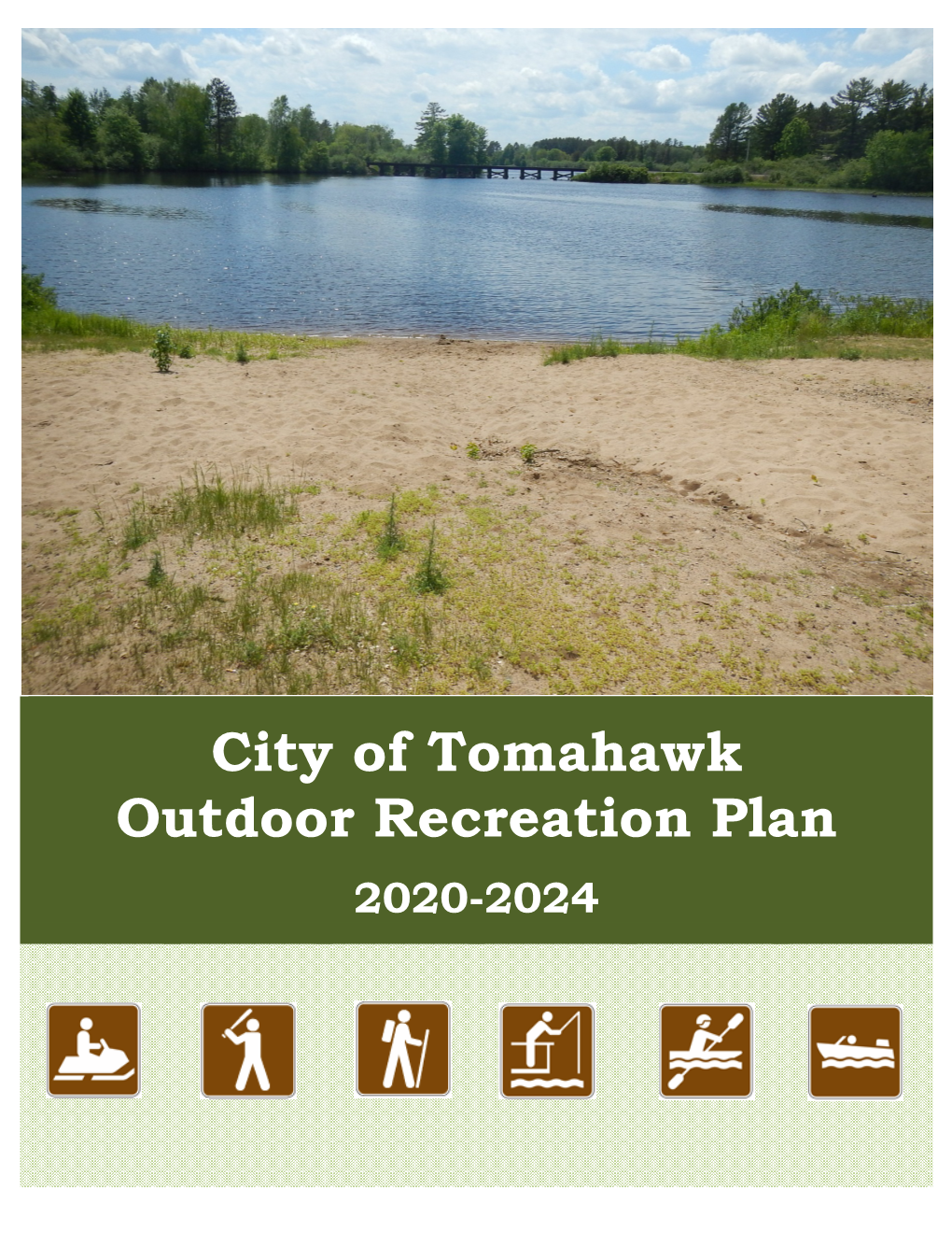 City of Tomahawk Outdoor Recreation Plan