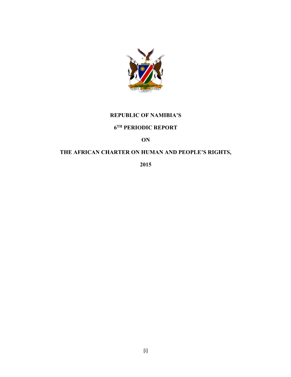 Republic of Namibia's 6Th Periodic Report on The