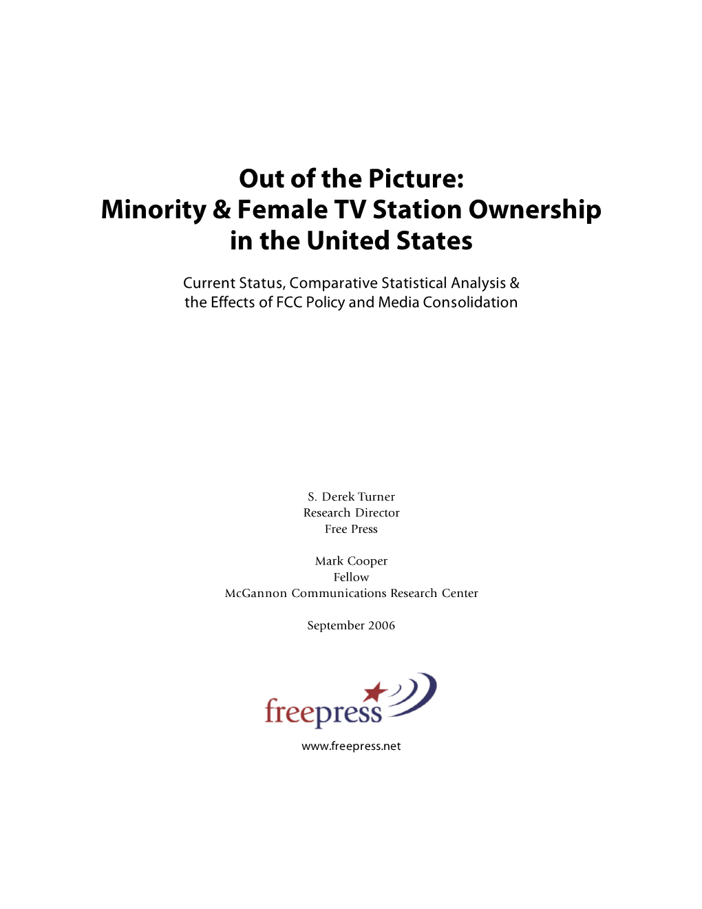 Out of the Picture: Minority & Female TV Station Ownership in the United