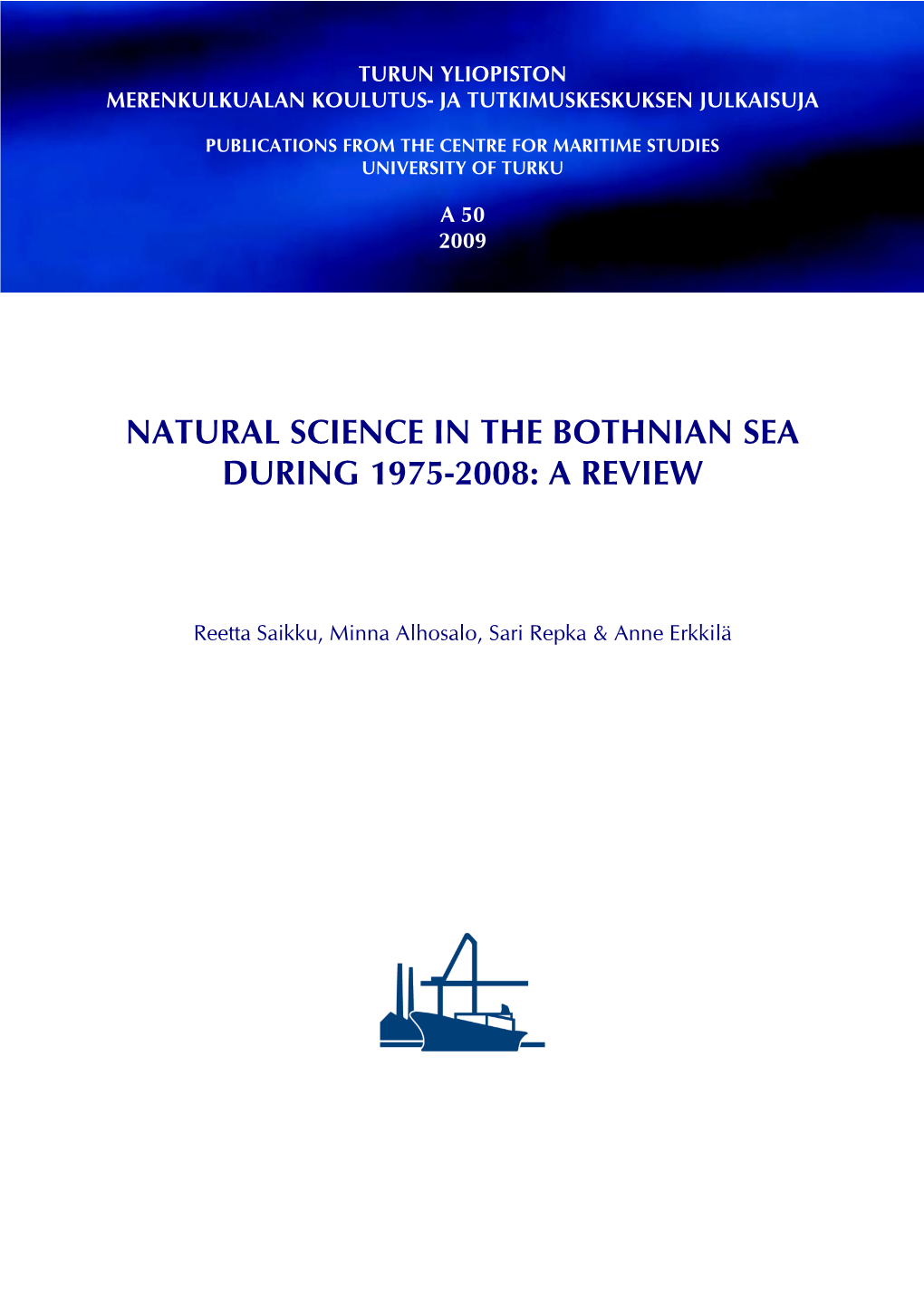 Natural Science in the Bothnian Sea During 1975-2008: a Review