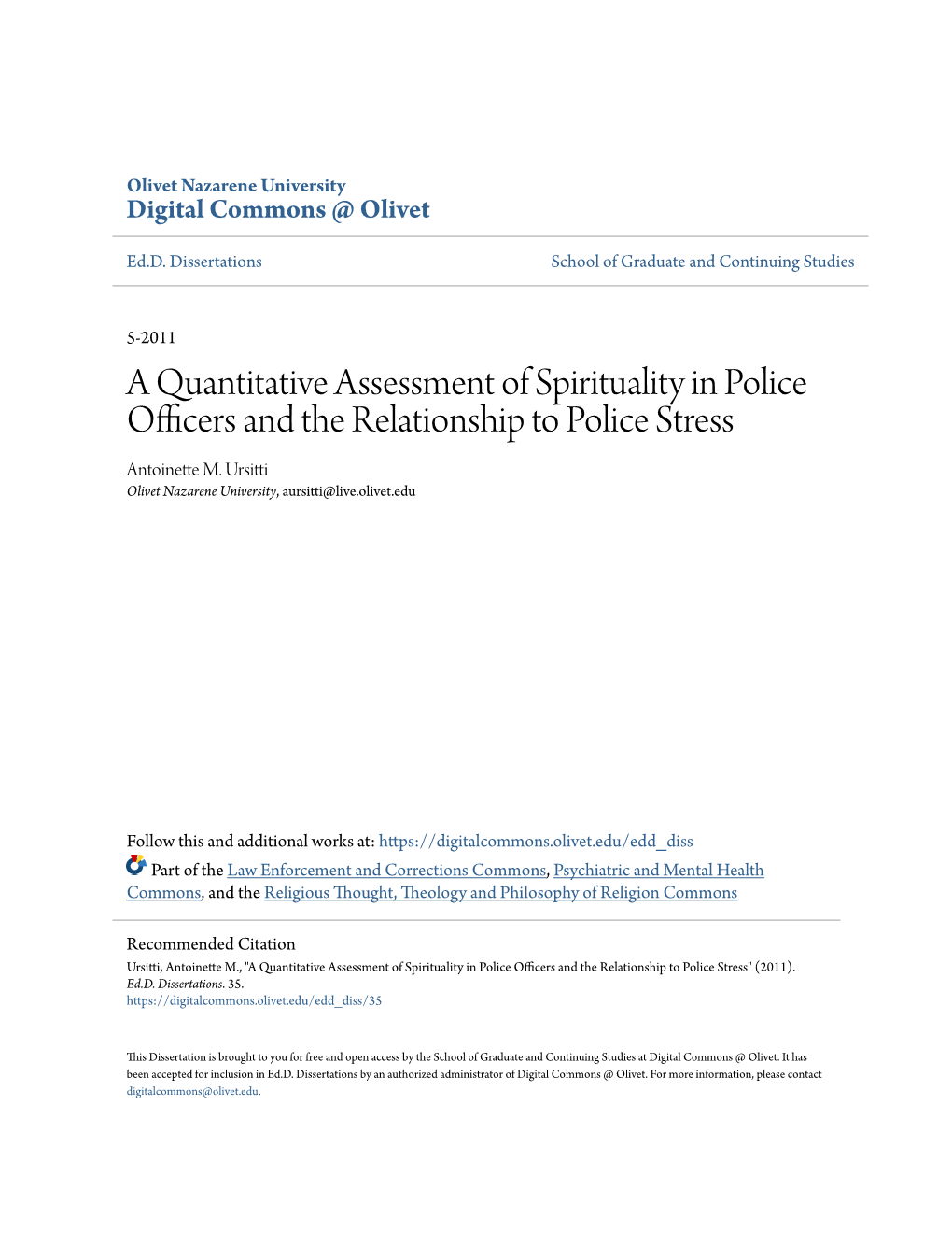 A Quantitative Assessment of Spirituality in Police Officers and the Relationship to Police Stress Antoinette M