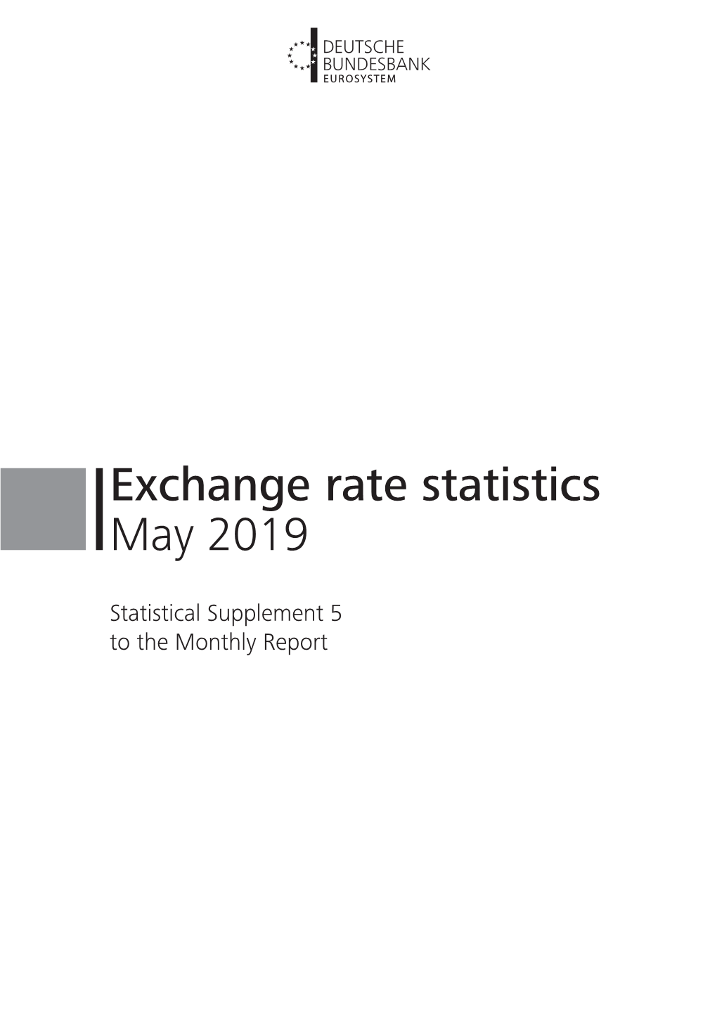 Exchange Rate Statistics – May 2019