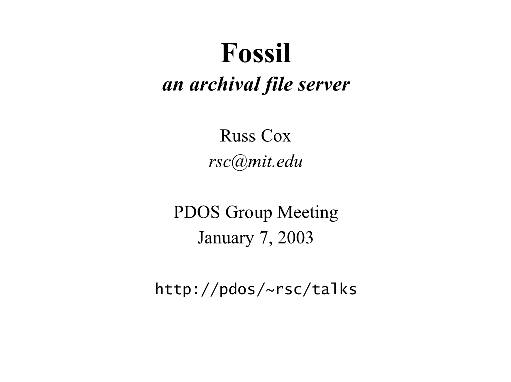 Fossil an Archival File Server