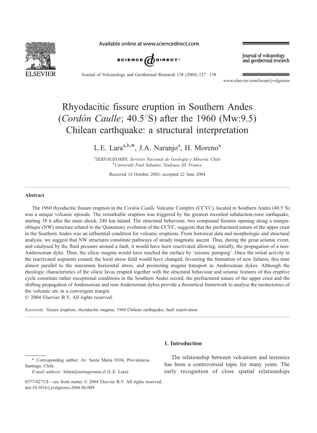 Rhyodacitic Fissure Eruption in Southern Andes (Cordo´N Caulle; 40.58S) After the 1960 (Mw:9.5) Chilean Earthquake: a Structural Interpretation