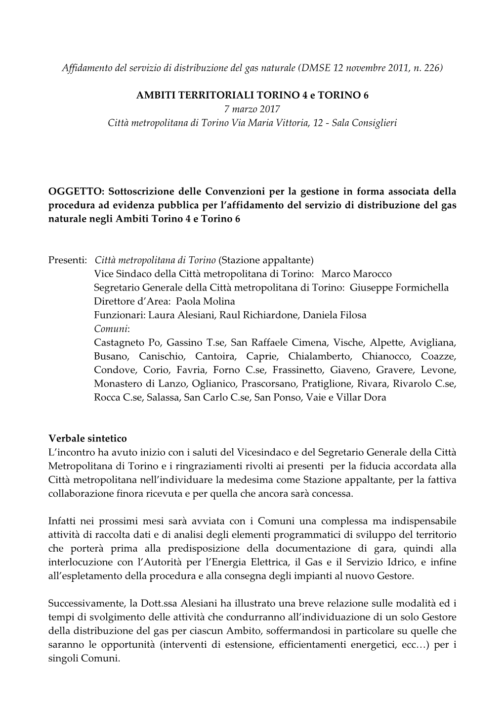 Affidamento Del Servizio Di Distribuzione Del Gas Naturale (DMSE 12 Novembre 2011, N