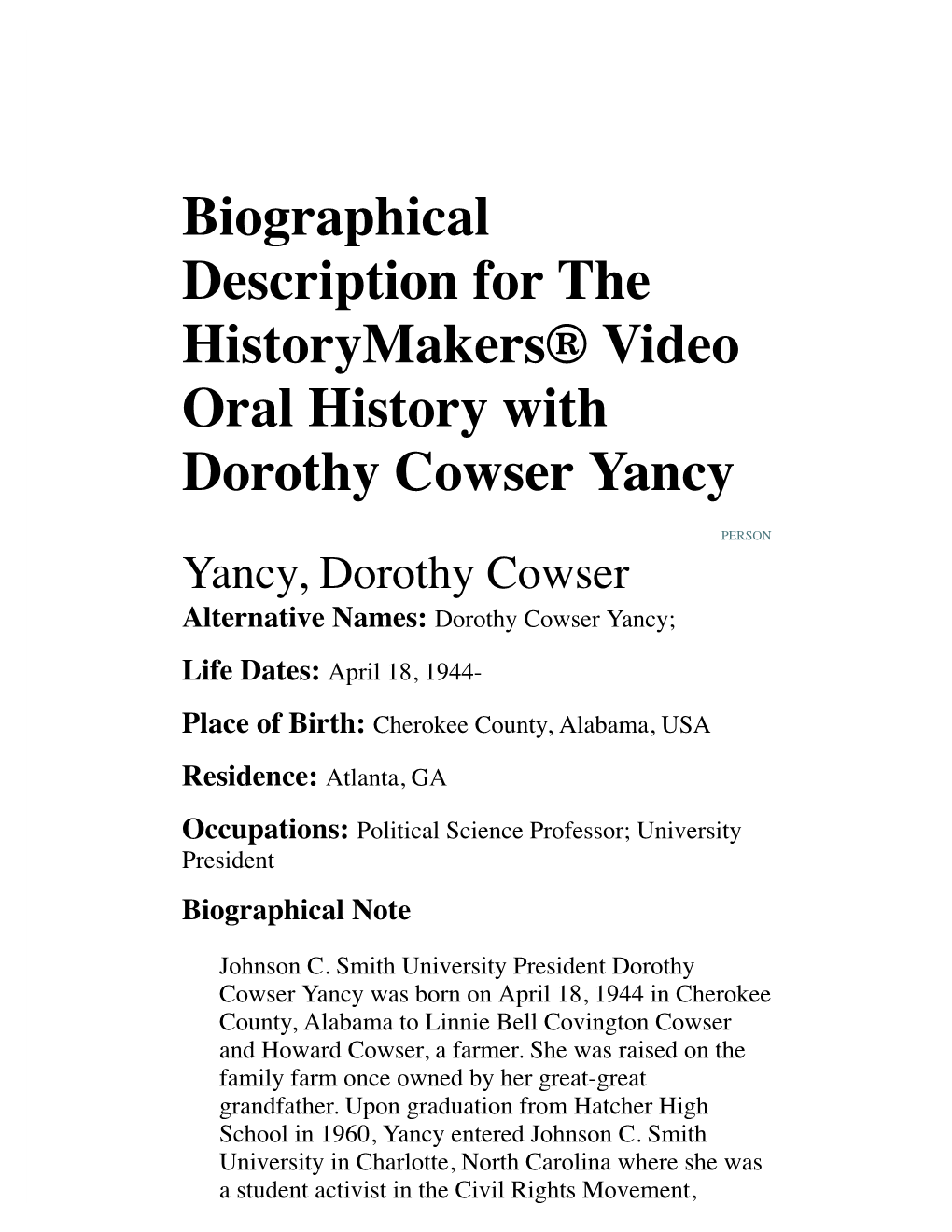 Biographical Description for the Historymakers® Video Oral History with Dorothy Cowser Yancy