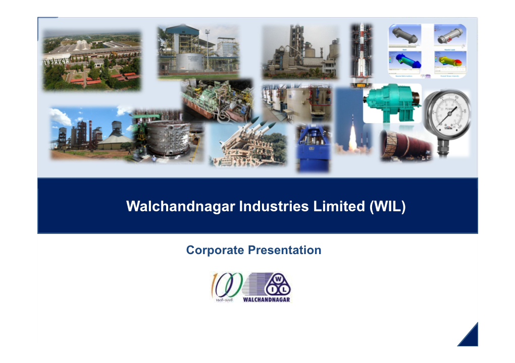 Walchandnagar Industries Limited (WIL)