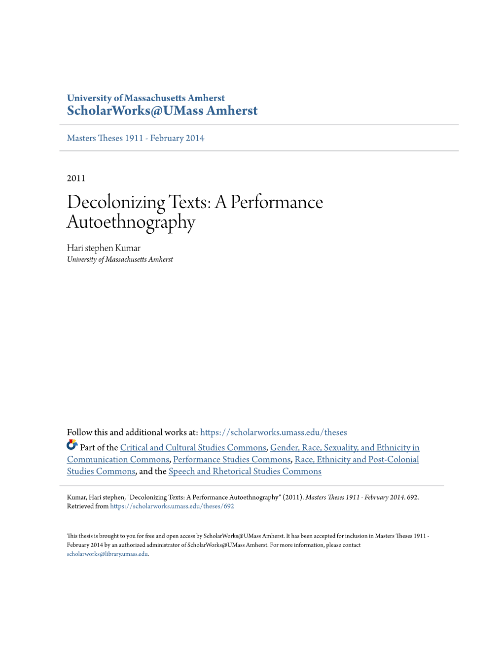 A Performance Autoethnography Hari Stephen Kumar University of Massachusetts Amherst