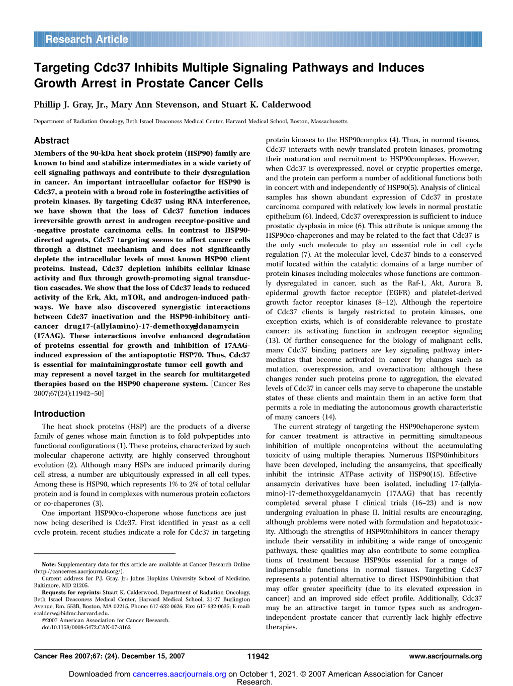 Targeting Cdc37 Inhibits Multiple Signaling Pathways and Induces Growth Arrest in Prostate Cancer Cells Phillip J