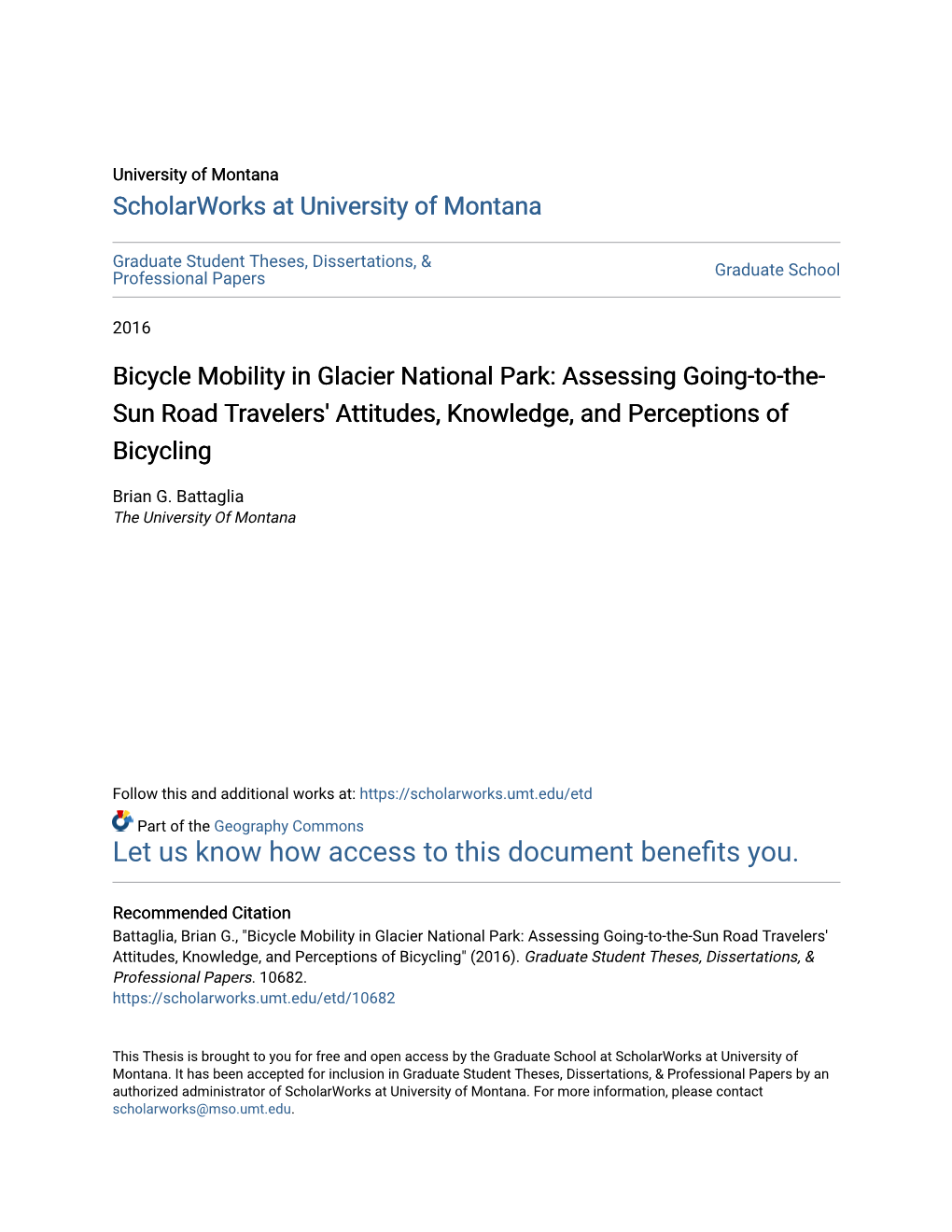 Bicycle Mobility in Glacier National Park: Assessing Going-To-The- Sun Road Travelers' Attitudes, Knowledge, and Perceptions of Bicycling