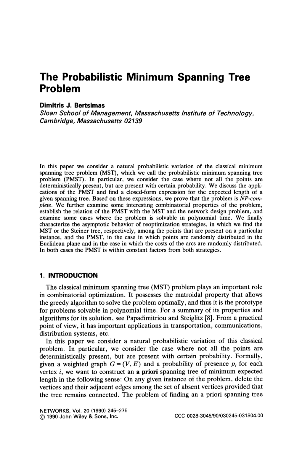 The Probabilistic Minimum Spanning Tree Problem