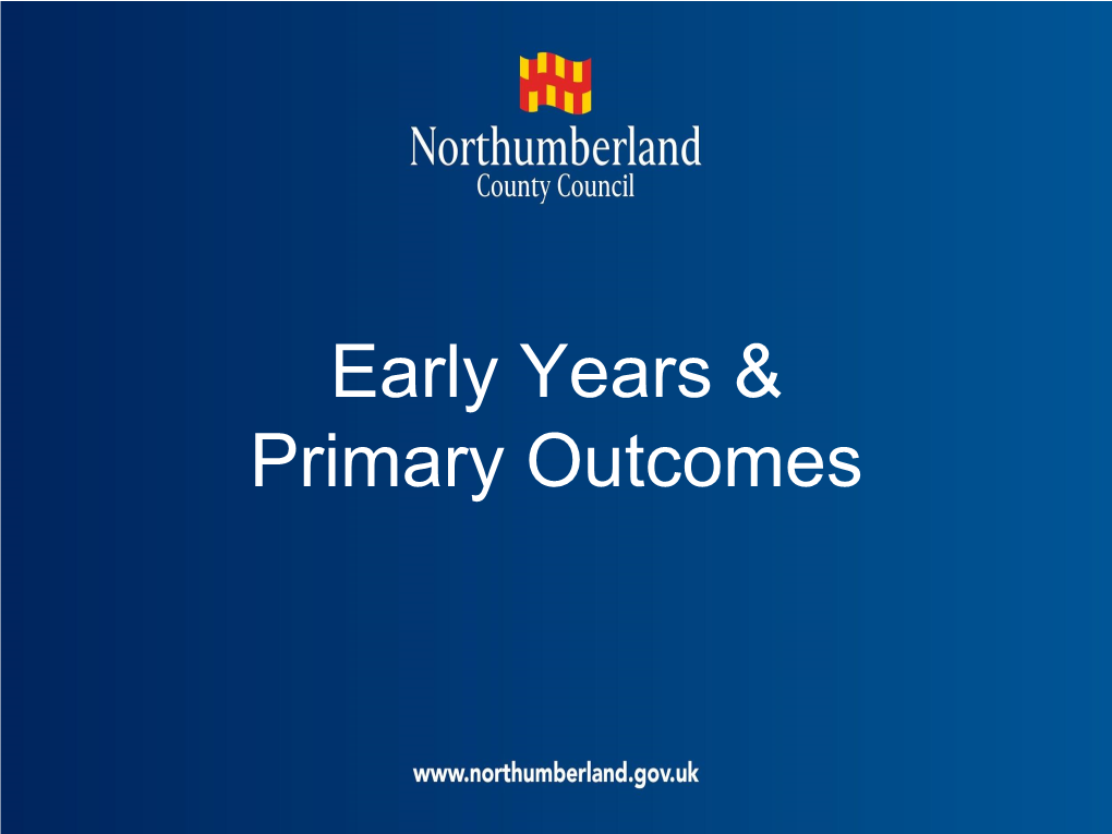 Early Years & Primary Outcomes