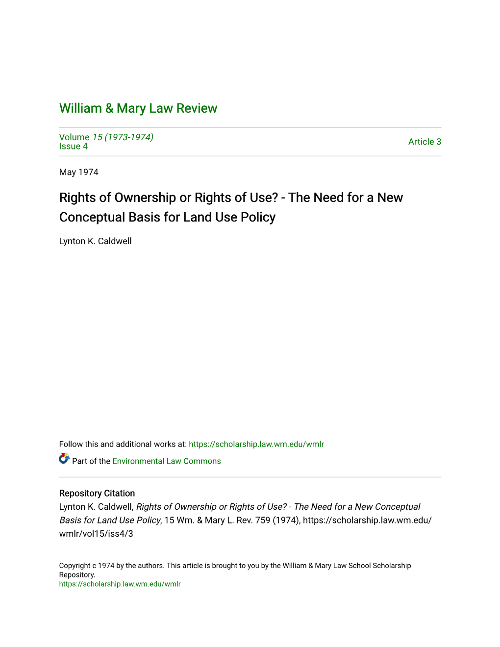 Rights of Ownership Or Rights of Use? - the Need for a New Conceptual Basis for Land Use Policy