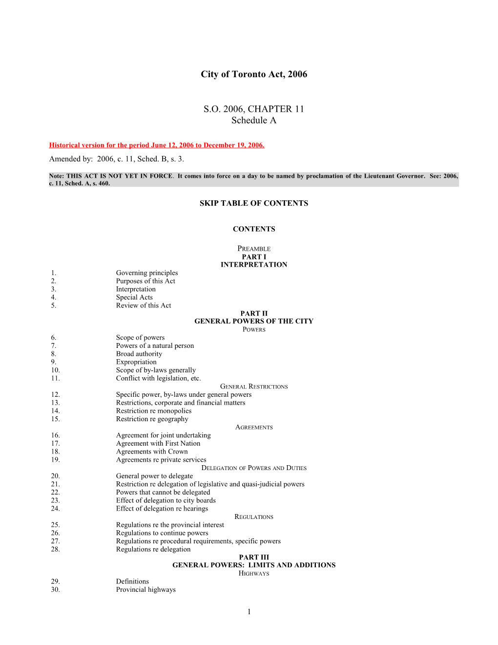 City of Toronto Act, 2006, S.O. 2006, C. 11 , Sched. A