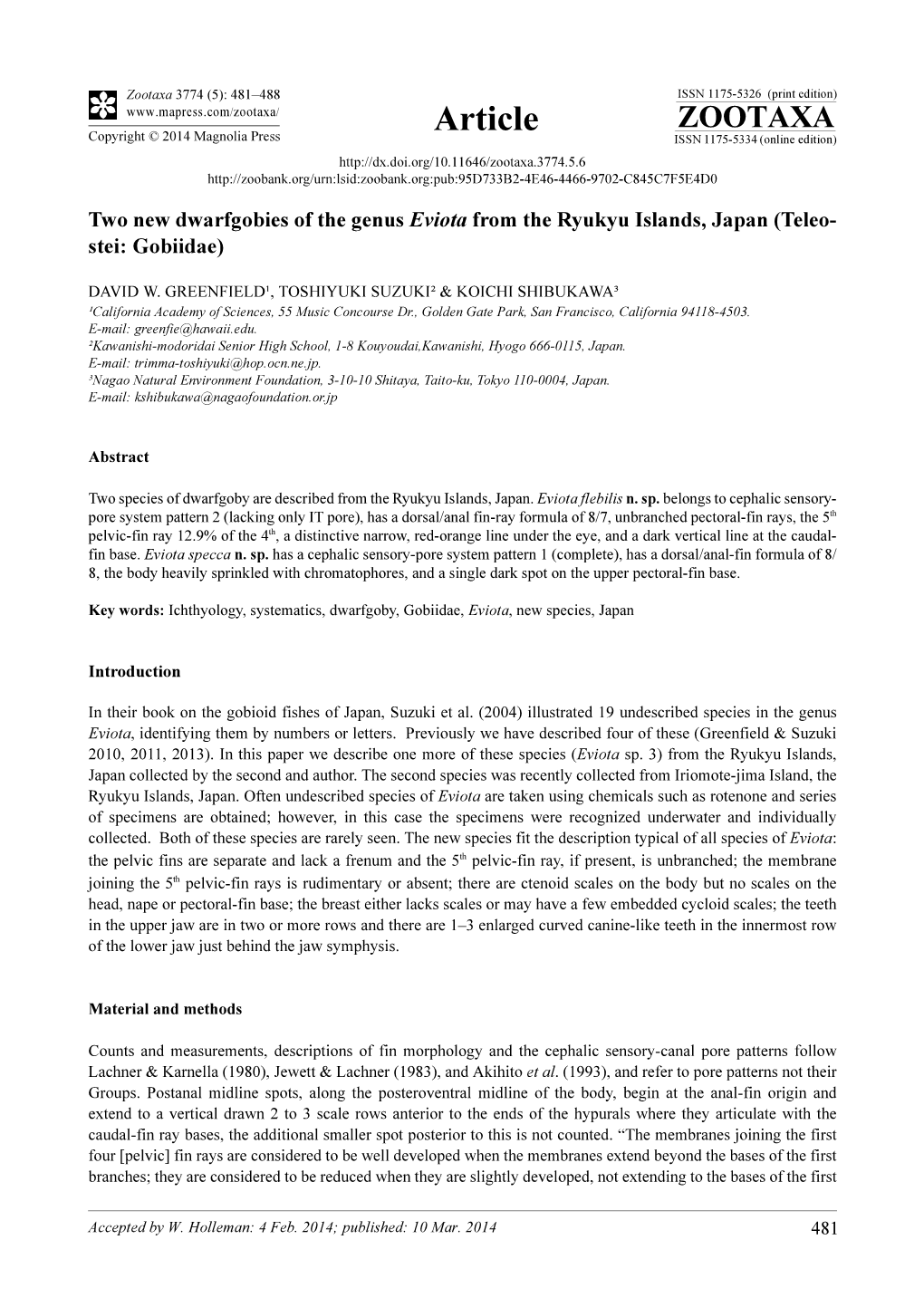 Two New Dwarfgobies of the Genus Eviota from the Ryukyu Islands, Japan (Teleo- Stei: Gobiidae)