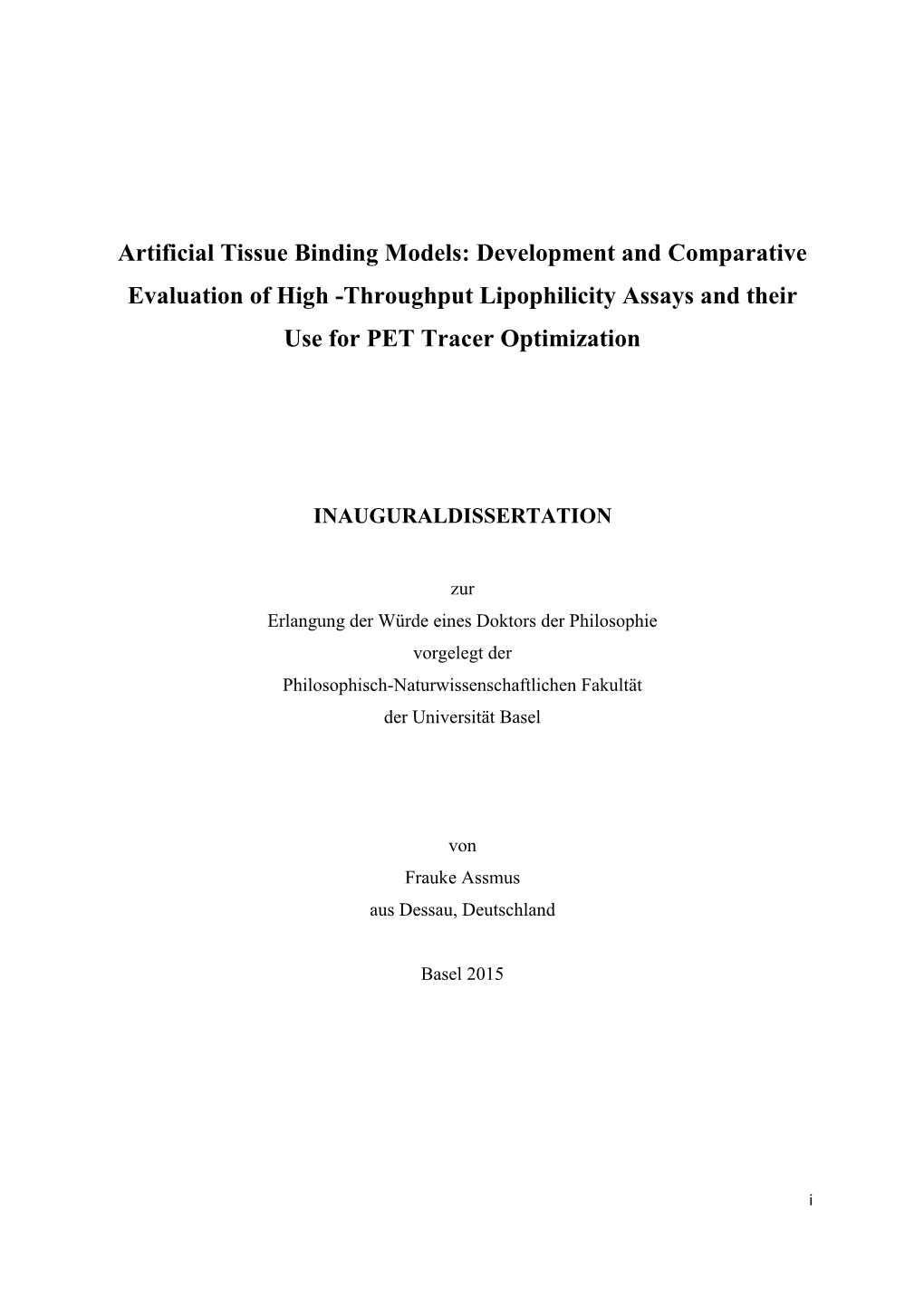 Throughput Lipophilicity Assays and Their Use for PET Tracer Optimization