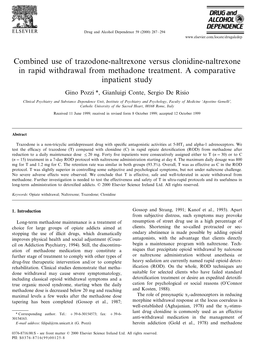 Combined Use of Trazodone-Naltrexone Versus Clonidine-Naltrexone in Rapid Withdrawal from Methadone Treatment