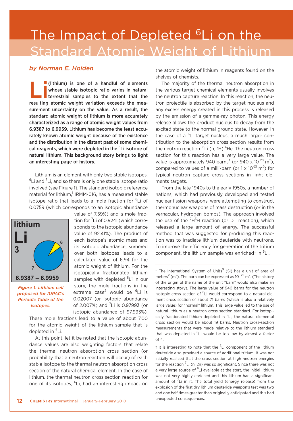 The Impact of Depleted 6Li on the Standard Atomic Weight of Lithium