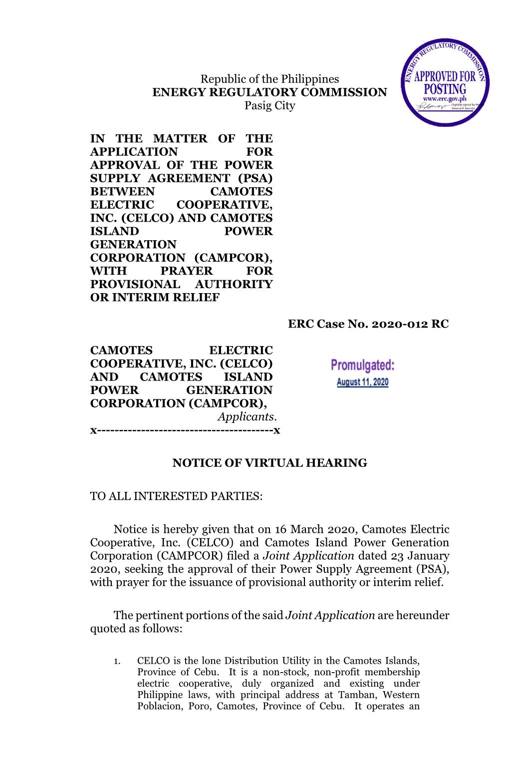 Republic of the Philippines ENERGY REGULATORY COMMISSION Pasig City in the MATTER of the APPLICATION for APPROVAL of the POWER