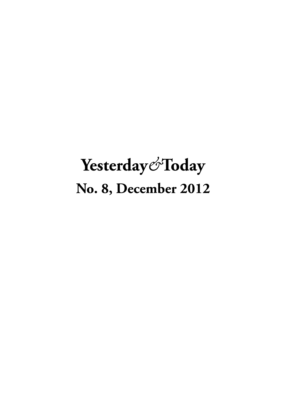 Yesterday & Today Journal No.8 DEC 2012