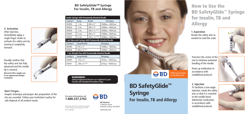 BD Safetyglide™ Syringe