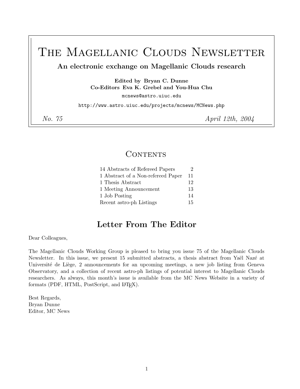 The Magellanic Clouds Newsletter an Electronic Exchange on Magellanic Clouds Research