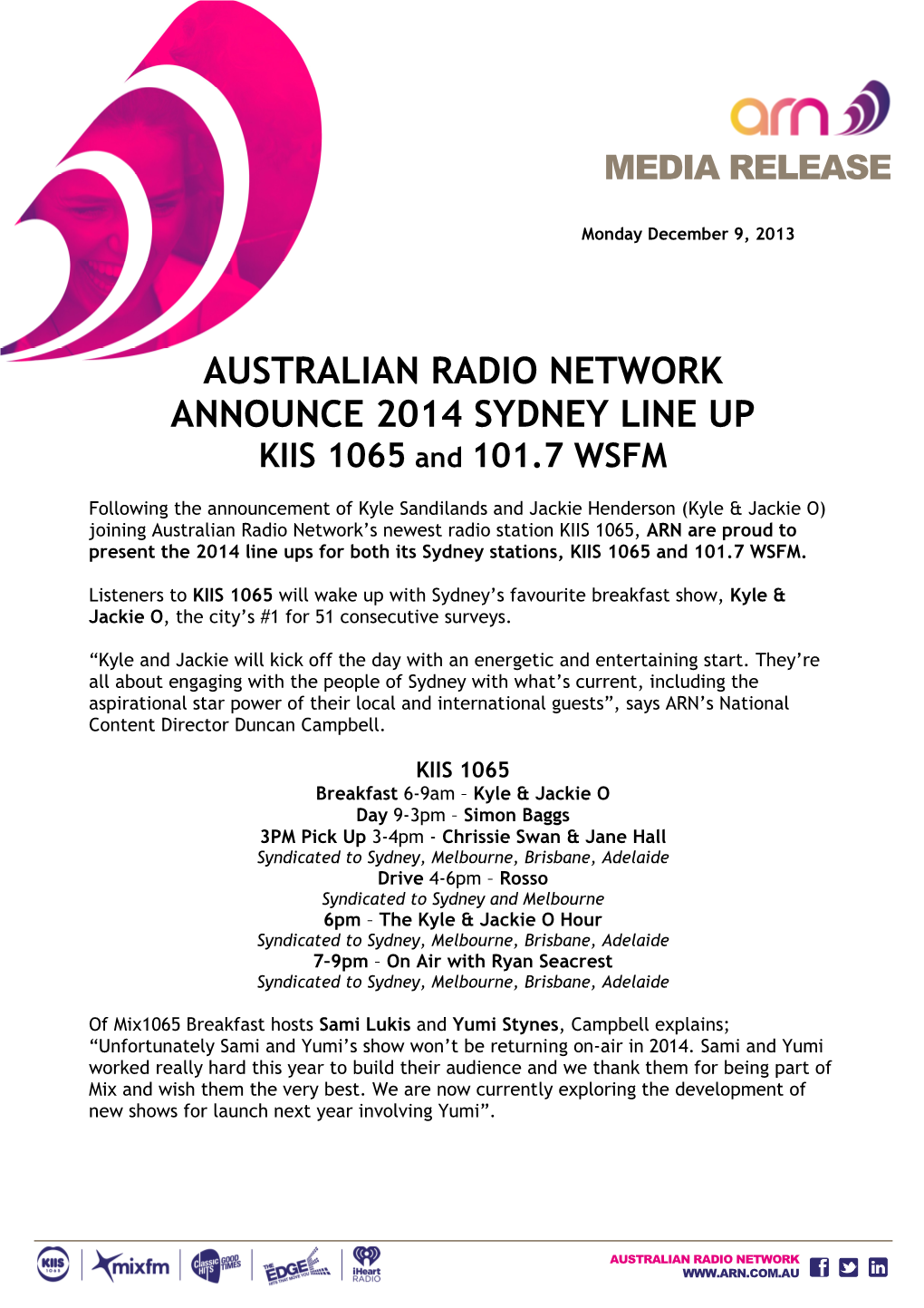 AUSTRALIAN RADIO NETWORK ANNOUNCE 2014 SYDNEY LINE up KIIS 1065 and 101.7 WSFM