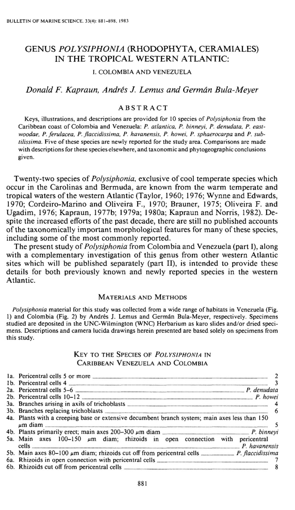 In the Tropical Western Atlantic: I. Colombia and Venezuela