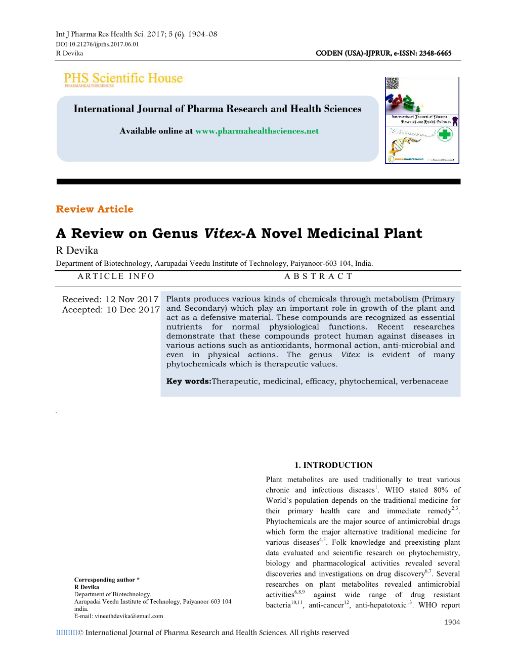 A Review on Genus Vitex-A Novel Medicinal Plant R Devika Department of Biotechnology, Aarupadai Veedu Institute of Technology, Paiyanoor-603 104, India