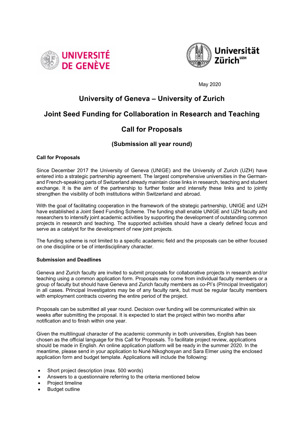 University of Geneva – University of Zurich Joint Seed Funding for Collaboration in Research and Teaching Call for Proposals