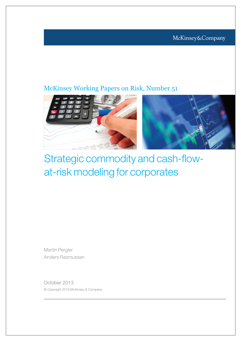 Strategic Commodity and Cash-Flow- At-Risk Modeling for Corporates