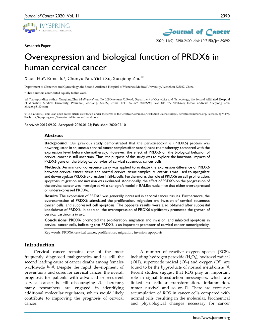 Overexpression and Biological Function of PRDX6 in Human Cervical Cancer Xiaoli Hu#, Ermei Lu#, Chunyu Pan, Yichi Xu, Xueqiong Zhu