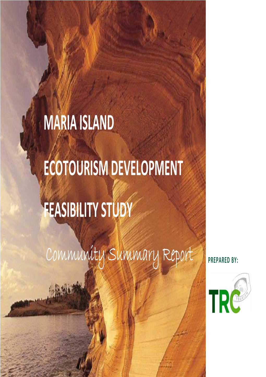 Maria Island Ecotourism Development Feasibility Study – I Community Summary Report